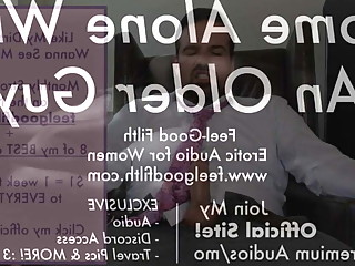 Praise Kink An Experienced Older Guy Makes You His Good Girl  Aftercare Erotic Audio ASMR Roleplay for Women